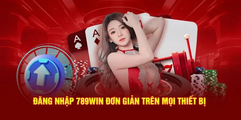 đăng nhập 789win Lợi ích khi đăng nhập 789win thường xuyên
