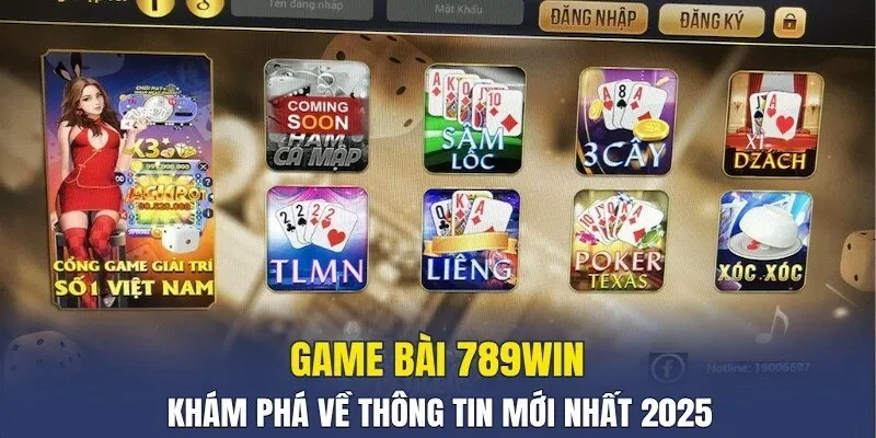 game bài 789win Trải nghiệm đẳng cấp cùng 789win